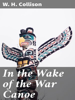 cover image of In the Wake of the War Canoe
